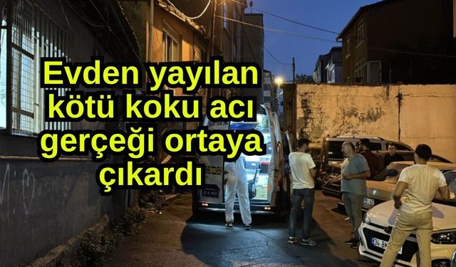Evden yayılan kötü koku acı gerçeği ortaya çıkardı