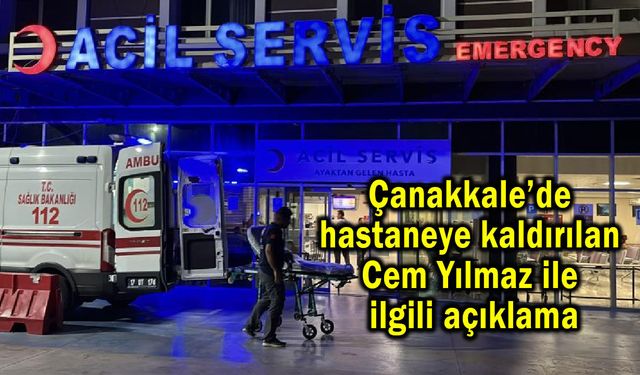Çanakkale’de Cem Yılmaz ile ilgili açıklama