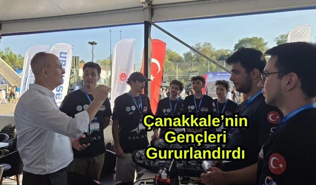 Çanakkale’nin gençleri gururlandırdı