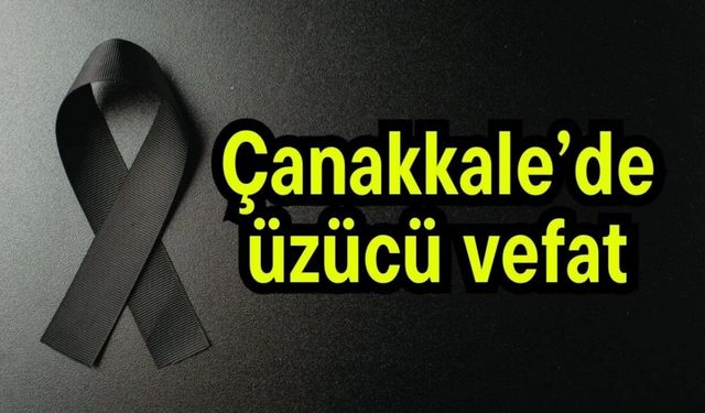 Çanakkale'de emlak camiasının acı günü