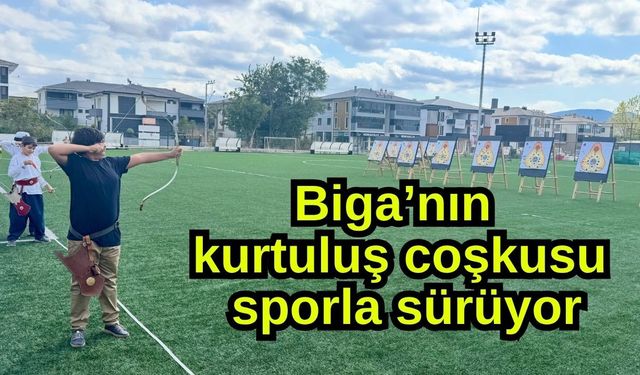 Biga’nın kurtuluş coşkusu sporla sürüyor