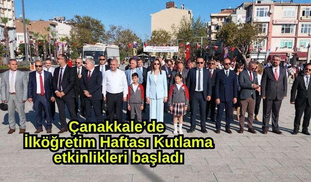 Çanakkale’de İlköğretim Haftası Kutlama etkinlikleri başladı (Video)