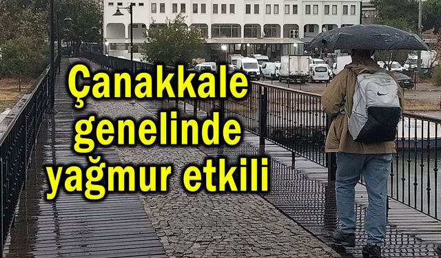 Çanakkale genelinde yağmur etkili oluyor (Video)