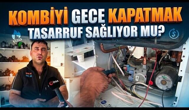 Kombi Kullanımında Tasarruf İçin Dikkat Çeken Uyarı (Video)