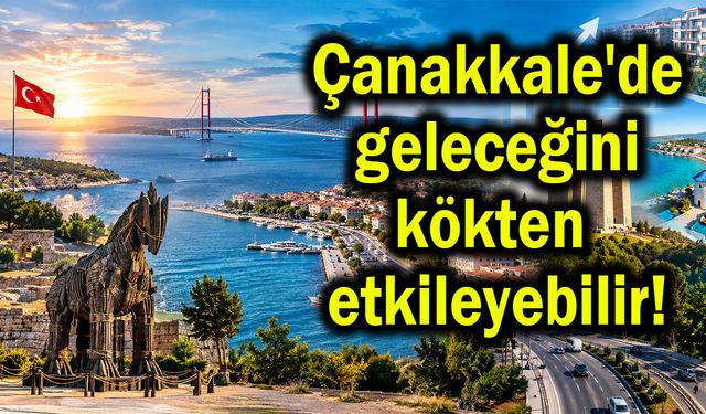 Çanakkale'de sessiz sedasız büyüyen değişim!