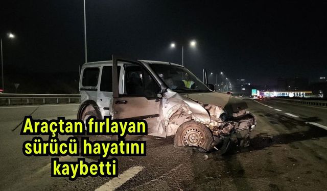 Araçtan fırlayan sürücü hayatını kaybetti (Video)