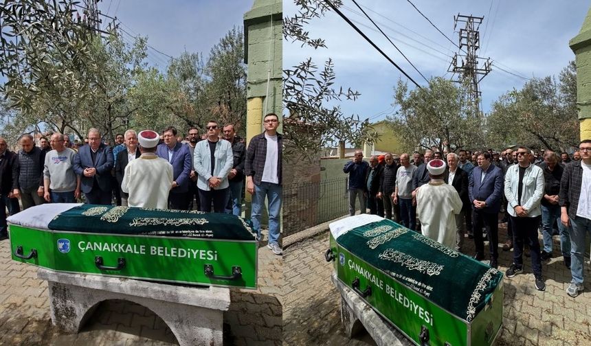 Çanakkalelilerin yakından tanıdığı isim son yolcuğuna uğurlandı