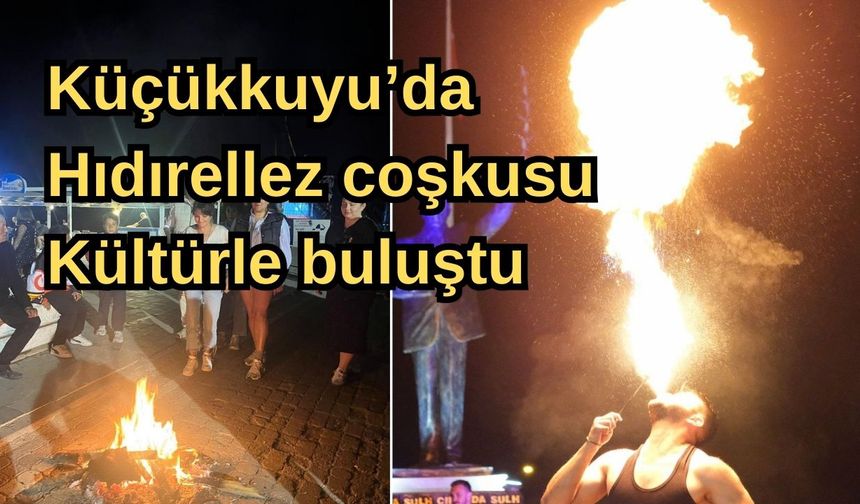 Küçükkuyu’da Hıdırellez coşkusu kültürle buluştu