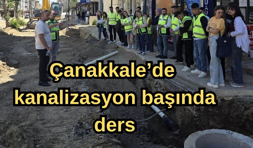 Çanakkale'de kanalizasyon başında ders