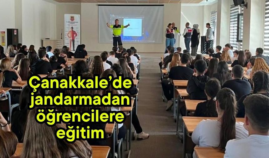 Çanakkale’de jandarmadan öğrencilere eğitim