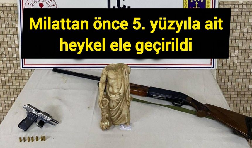 Milattan önce 5. yüzyıla ait heykel ele geçirildi