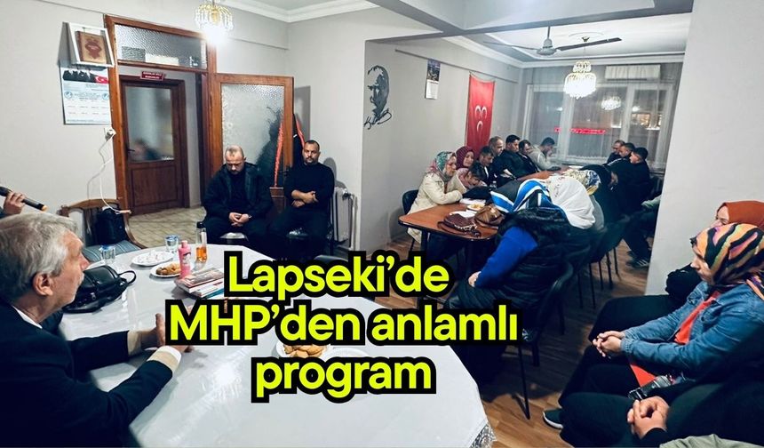 Lapseki’de MHP’den anlamlı program