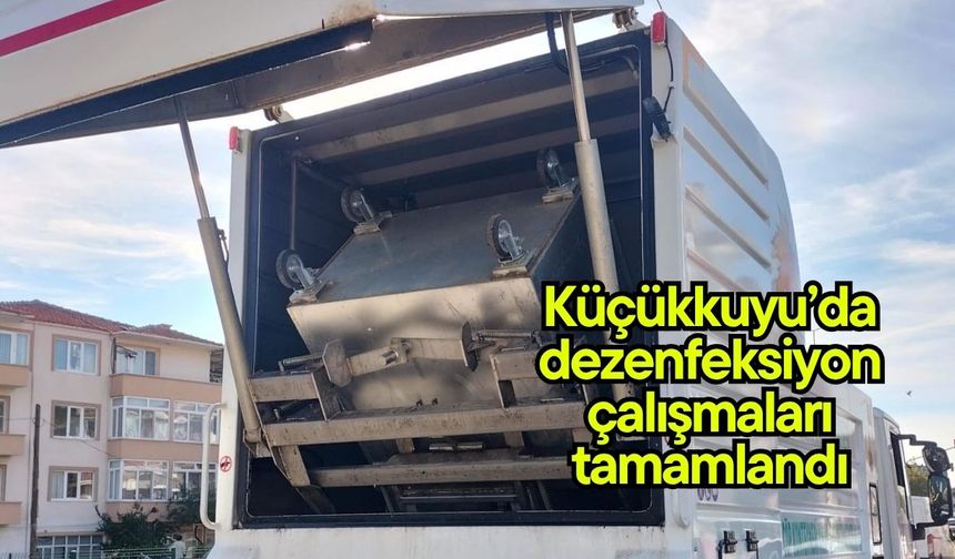 Küçükkuyu’da dezenfeksiyon çalışmaları tamamlandı