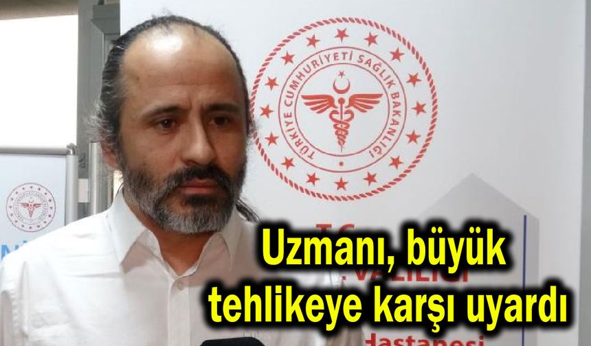 Uzmanı, büyük tehlikeye karşı uyardı (Video)