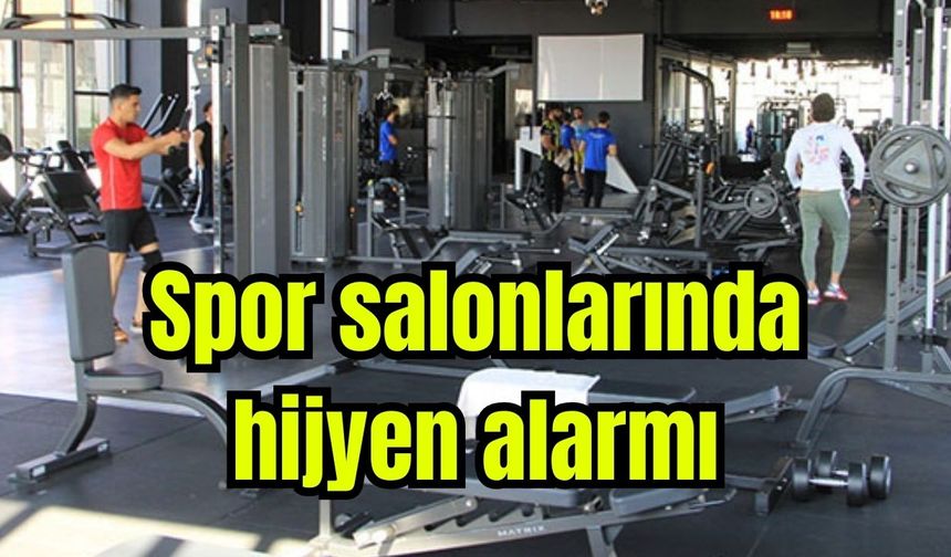 Spor salonlarında hijyen alarmı