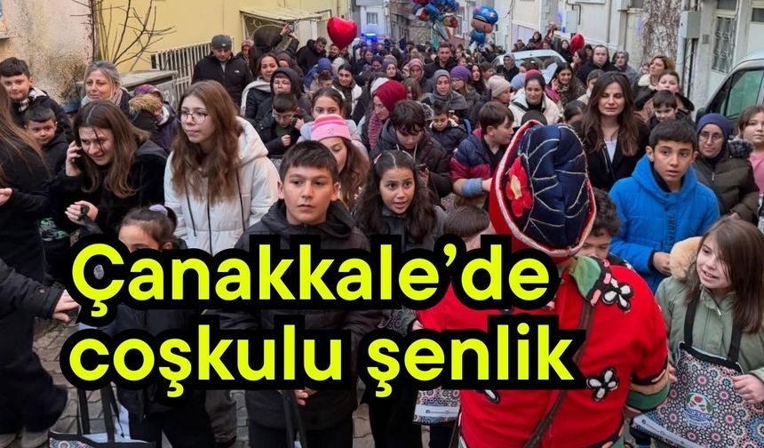Çanakkale’de coşkulu şenlik