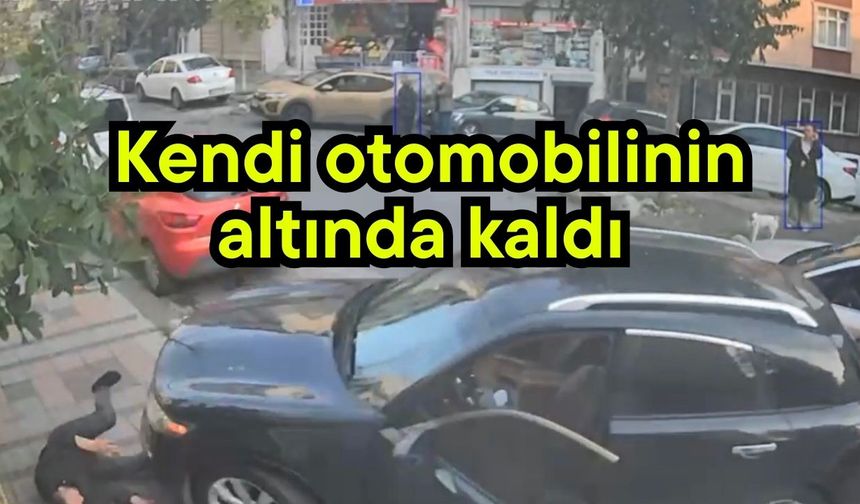 Kendi otomobilinin altında kaldı (Video)