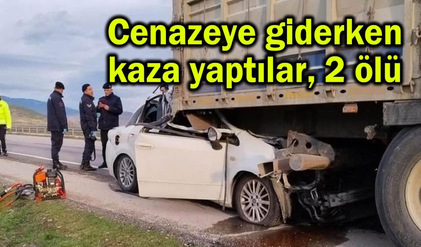 Cenazeye giderken kaza yaptılar, 2 ölü (Video)