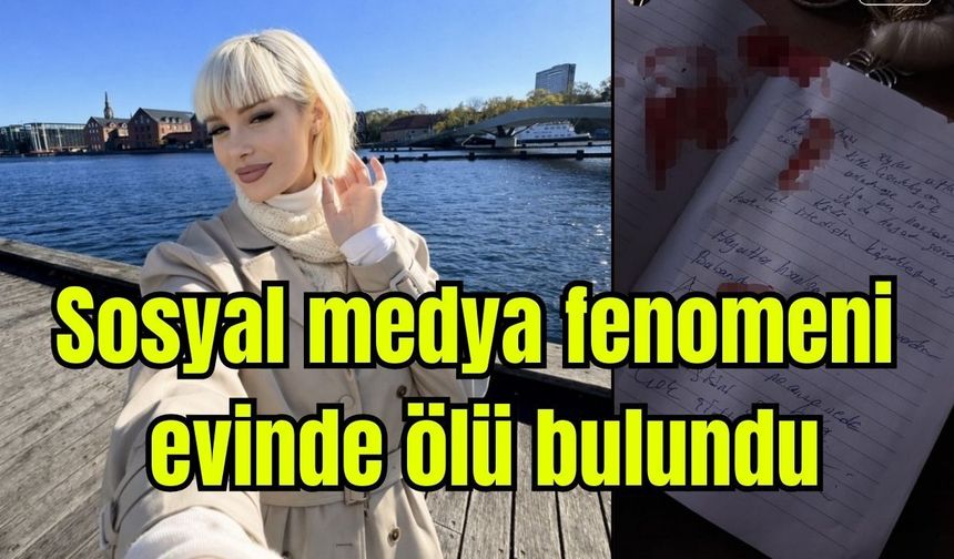 Sosyal medya fenomeni evinde ölü bulundu (Video)