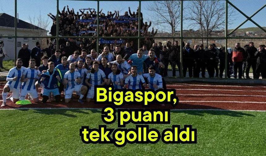 Bigaspor, 3 puanı tek golle aldı