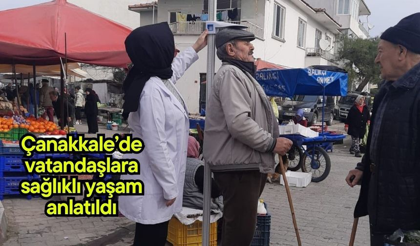 Çanakkale’de vatandaşlara sağlıklı yaşam anlatıldı