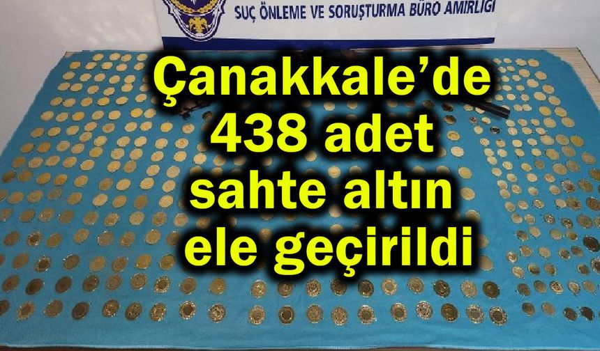 Çanakkale'de 438 sahte altın ele geçirildi