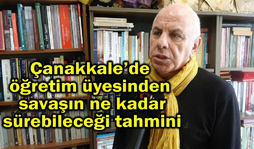 Savaşın ne kadar sürebileceği tahmini (Video)