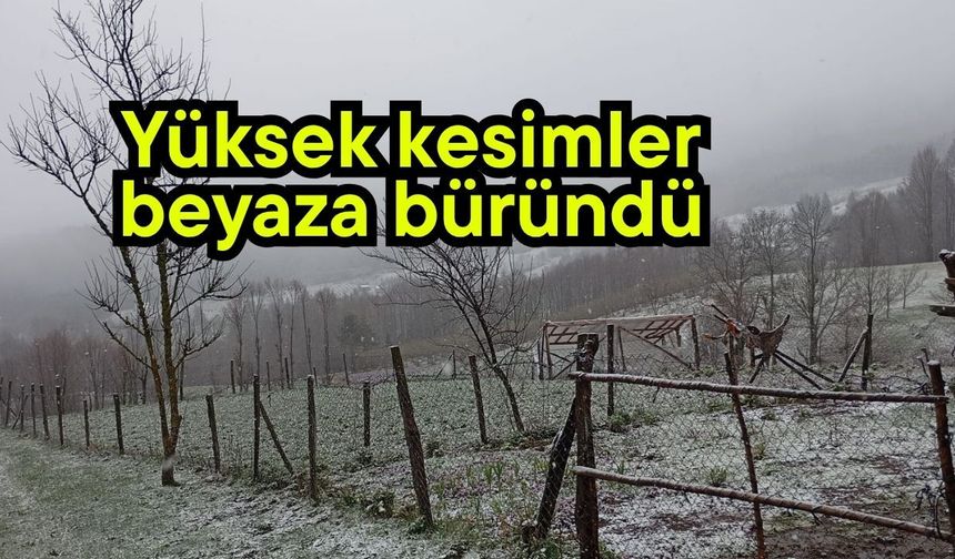 Yüksek kesimler beyaza büründü