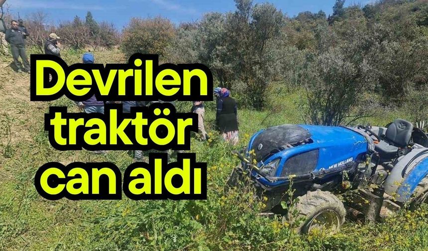 Devrilen traktör can aldı