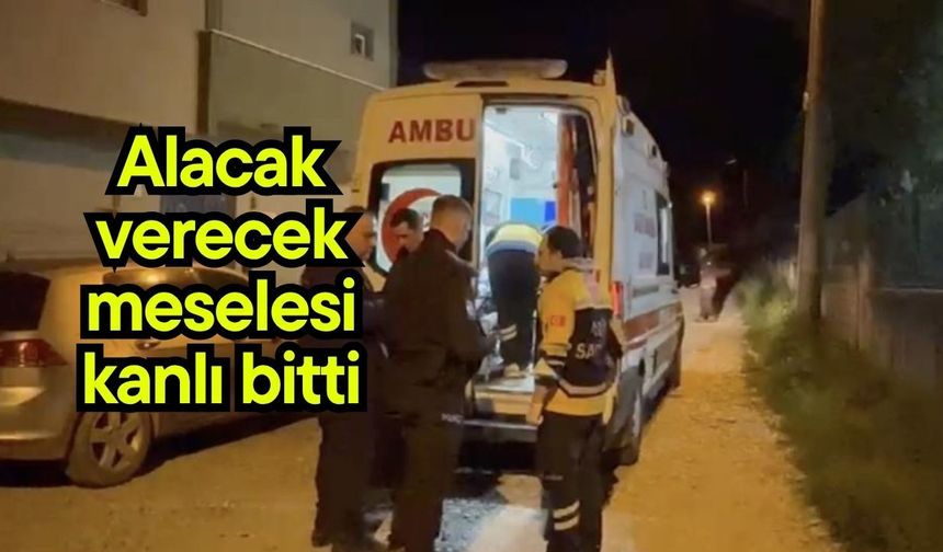 Alacak verecek meselesi kanlı bitti (Video)