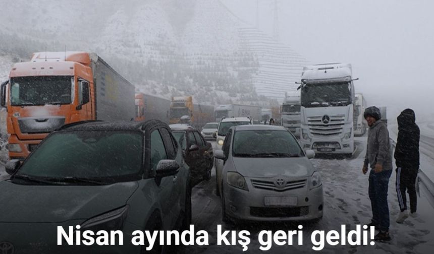 Nisan ayında kış geri geldi (Video)