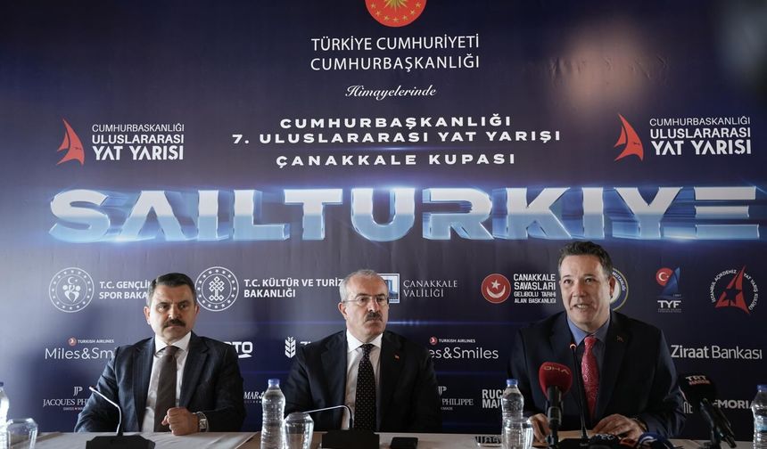 Cumhurbaşkanlığı 7. Uluslararası Yat Yarışları tanıtım toplantısı Çanakkale'de yapıldı