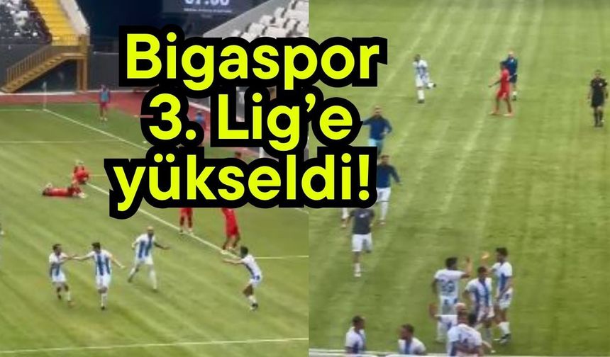 Bigaspor 3. Lig’e yükseldi!