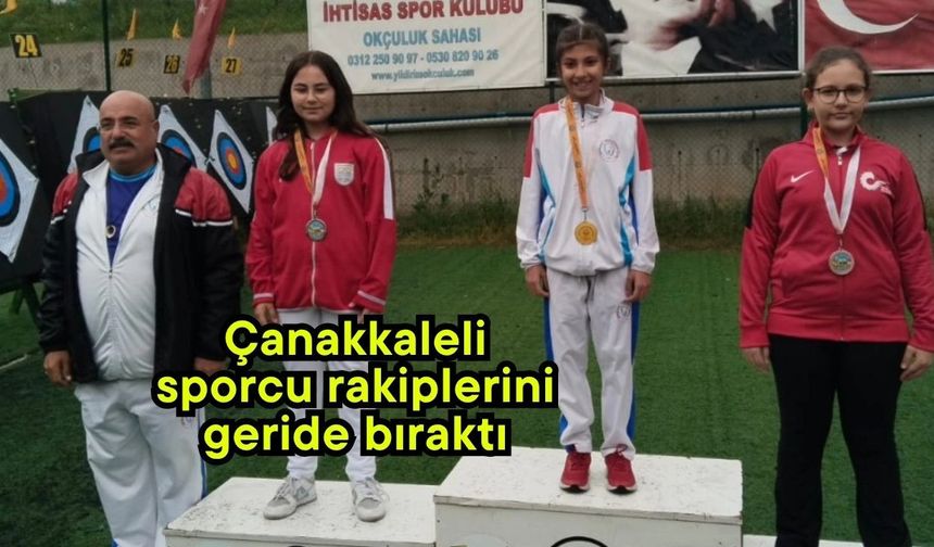 Çanakkaleli sporcu rakiplerini geride bıraktı