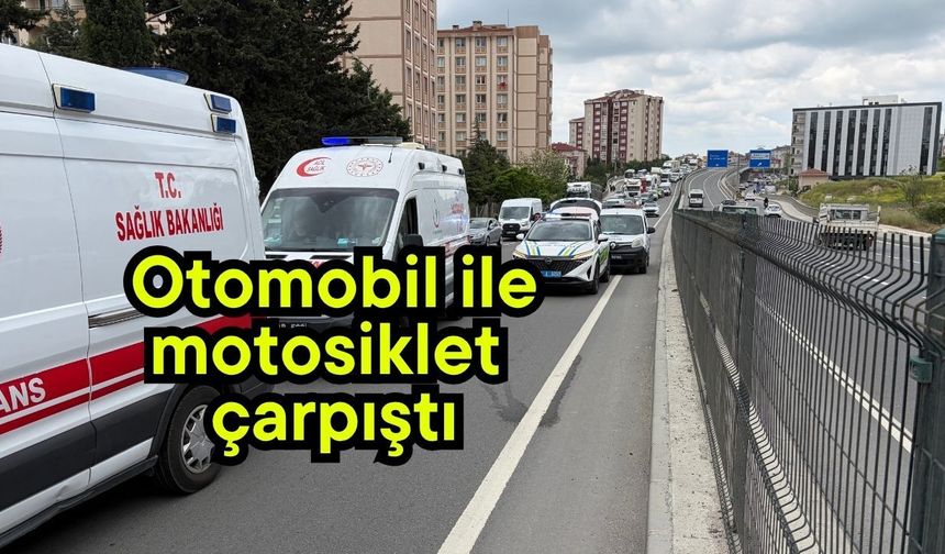 Otomobil ile motosiklet çarpıştı