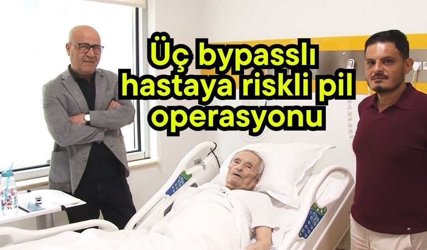 Üç bypasslı hastaya riskli pil operasyonu (Video)