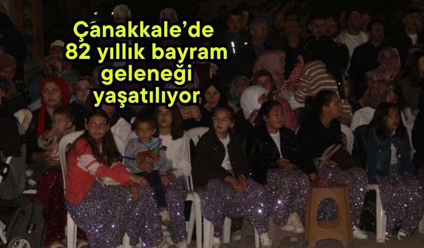 Çanakkale’de 82 yıllık bayram geleneği yaşatılıyor (Video)