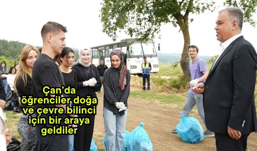 Çan’da öğrenciler doğa ve çevre bilinci için bir araya geldiler