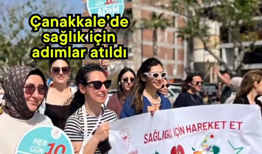 Çanakkale’de sağlık için adımlar atıldı