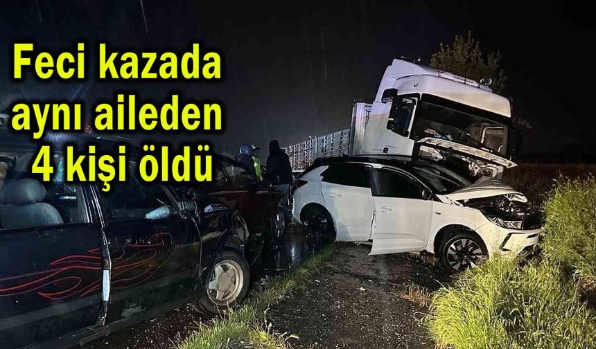 Feci kazada aynı aileden 4 kişi öldü