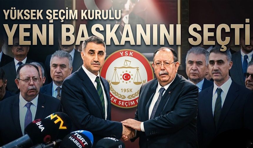 Yüksek Seçim Kurulu yeni başkanını seçti (Video)