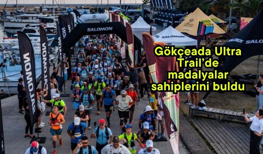 Gökçeada Ultra Trail’de madalyalar sahiplerini buldu