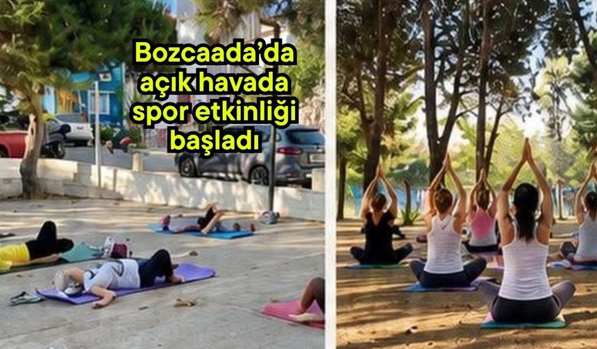 Bozcaada’da açık havada spor etkinliği başladı