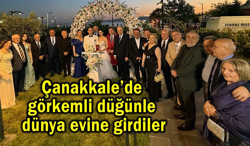Çanakkale’de görkemli düğünle dünya evine girdiler