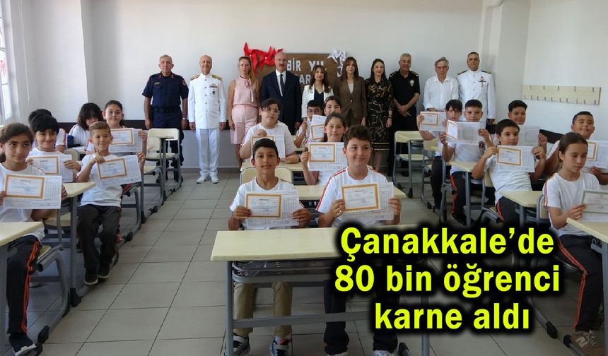 Çanakkale’de 80 bin öğrenci karne aldı