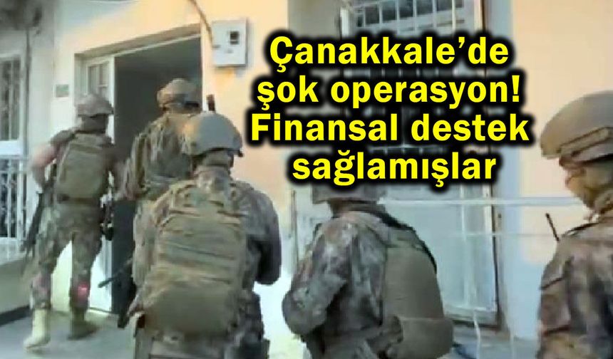 Çanakkale’de şok operasyonla yakalandılar (Video)