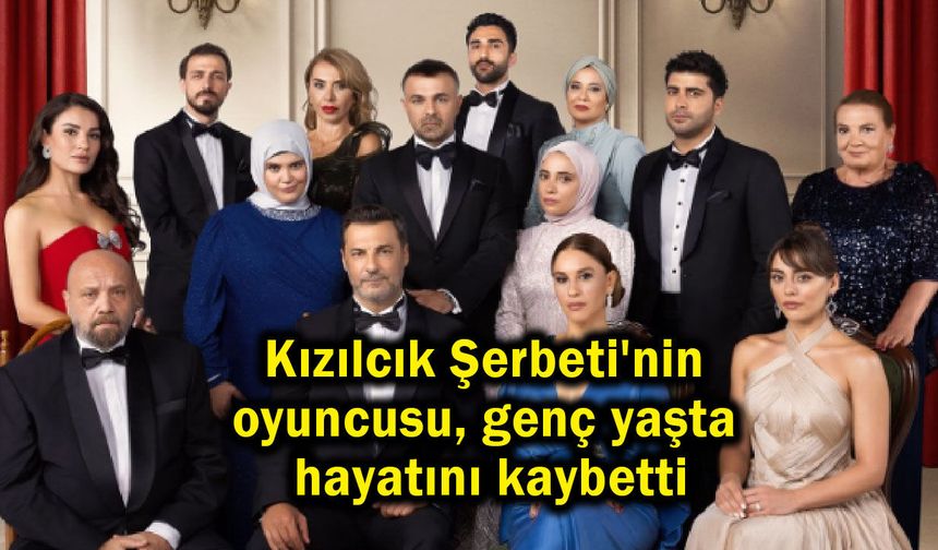 Ünlü oyuncu genç yaşta hayatını kaybetti