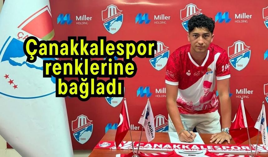 Çanakkalespor renklerine bağladı