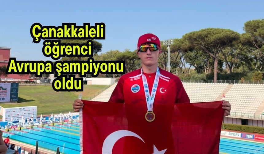 Çanakkaleli öğrenci Avrupa şampiyonu oldu