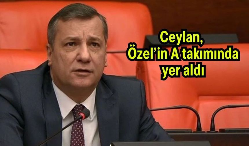 Ceylan, Özel’in A takımında yer aldı